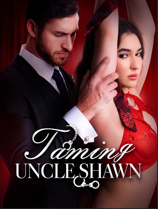 Taming Uncle Shawn- Drama FULL MOVIES ENGLISH SUB