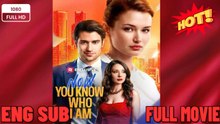 Now You Know Who I Am (2026) - FULL - Reelshort