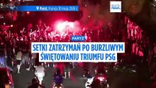 Francuska policja zatrzymuje setki osób w Paryżu po burdach po świętowaniu tytułu Ligi Mistrzów PSG