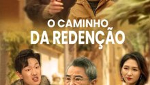 O Caminho da Redenção | Série Completa | Short Drama Português