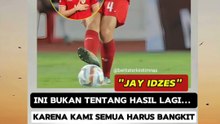 Ini bukan tentang hasil LAGI Semangat bang JAY IDZES Kepo Menarik#jayidzes#timnas