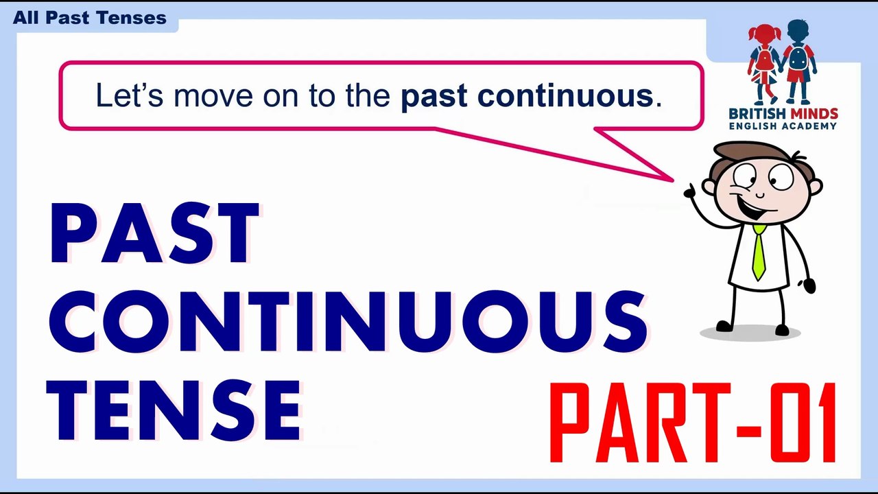 06-PAST CONTINUOUS TENSE (PART-1)