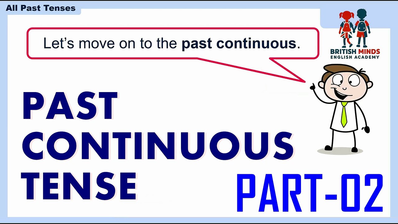06-PAST CONTINUOUS TENSE (PART-2)