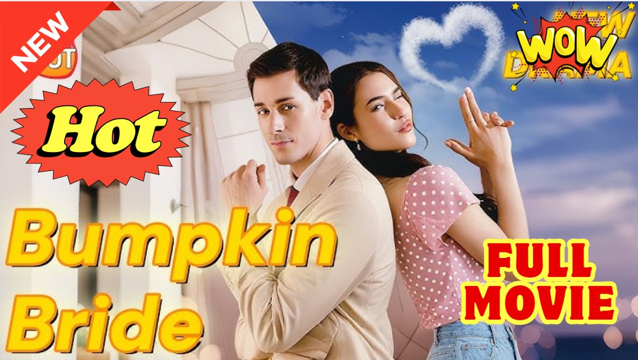 The Billionaire's Bumpkin Bride (2025) - FULL [Eng Sub]
