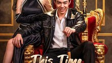 This Time I Am The Villain [ Engsub ]