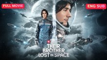 [Full Episode] Their Brother Lost in Space