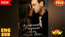 Accidentally Pregnant with the Mafia Boss Full