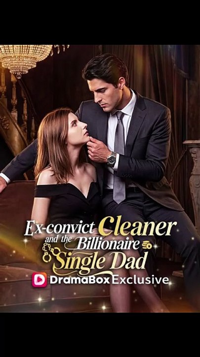 ENG Ex-Convict Cleaner and the Billionaire Single Dad [Full Movie]