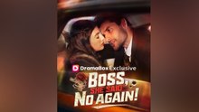 Boss, She Said No Again! FULL EPISODE