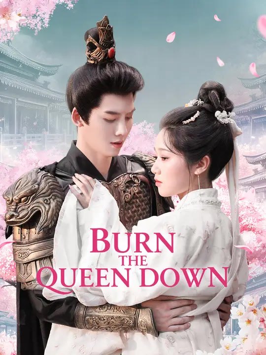 Burn The Queen Down | Full Series | Short Drama English