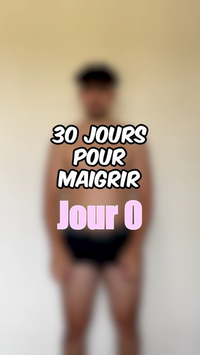 30 Jours pour maigrir - Jour 0