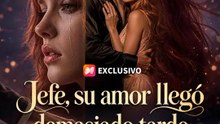 Jefe, su amor llegó demasiado tarde | Serie Completa | Short Drama Español