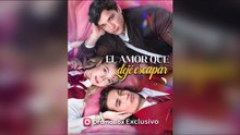 El Amor Que Dejé Escapar (Español)-Full Episode Hot Movie