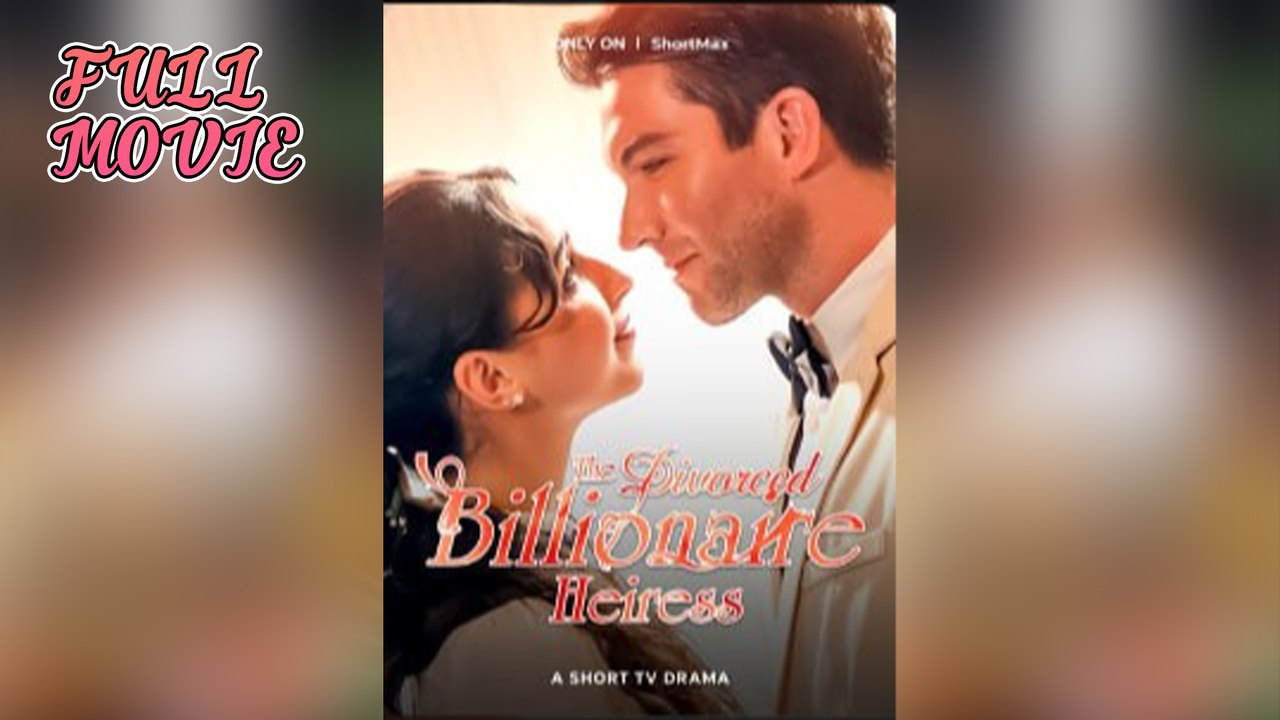 The Divorced Billionaire Heiress FULL EP