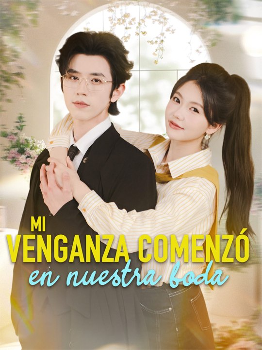 Mi venganza comenzó en nuestra boda💗🌟 Completo En Español