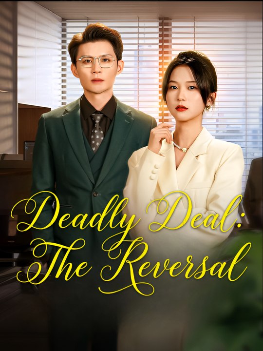 Deadly Deal - The Reversal - Web Dramma (2026) [Eng Sub]