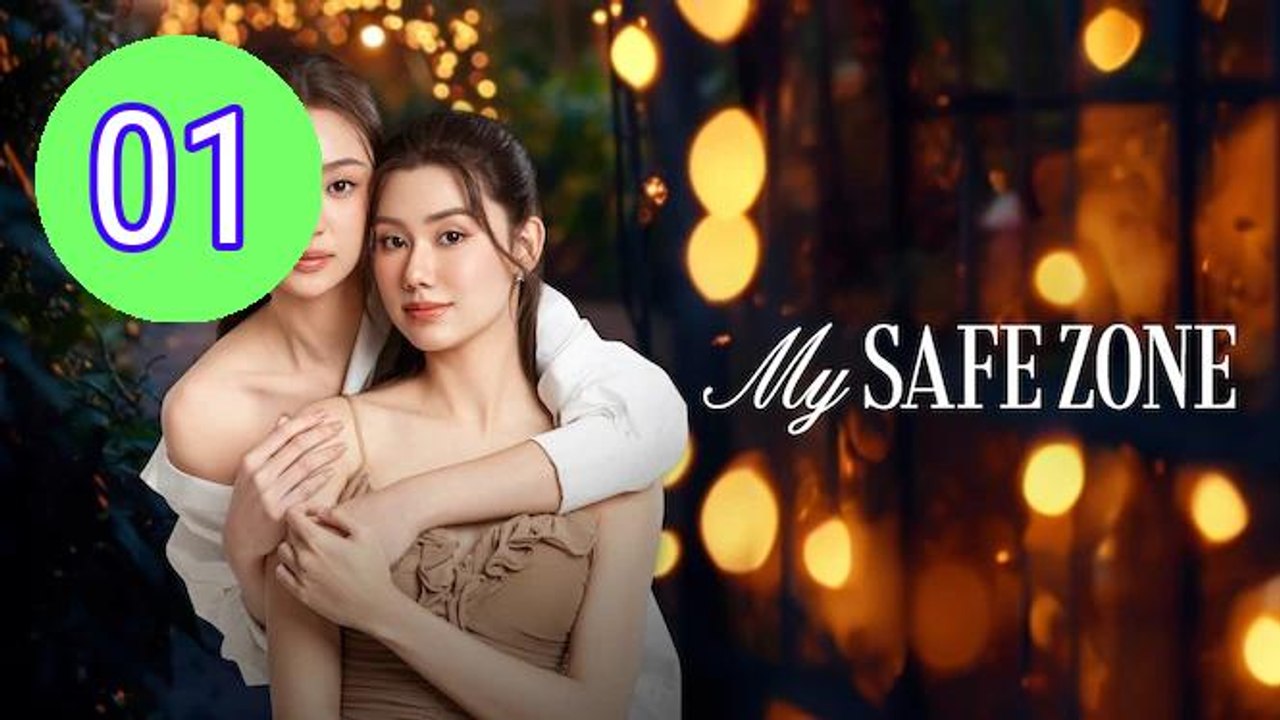 My Safe Zone Episode 1 Engsub