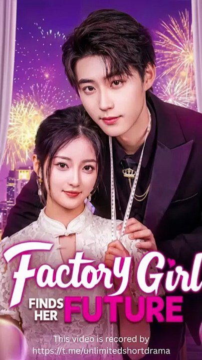 Factory Girl Finds Her Future Drama X