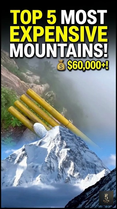5 most expensive mountains to climb