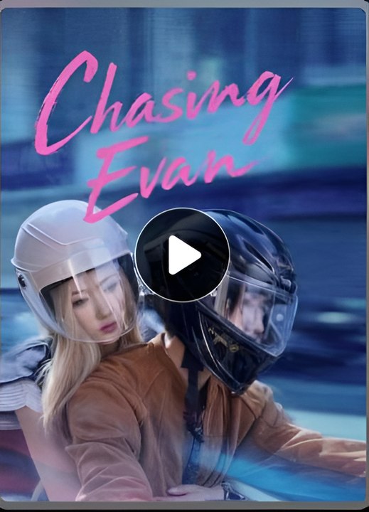 Chasing Evan - Ep - FULL ✅