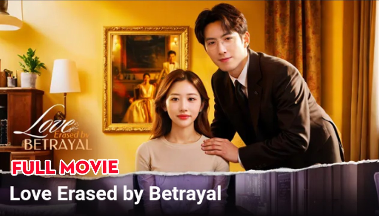 Love Erased By Betrayal