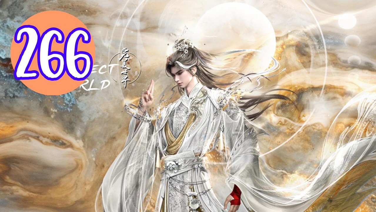 Perfect World Episode 266 Engsub