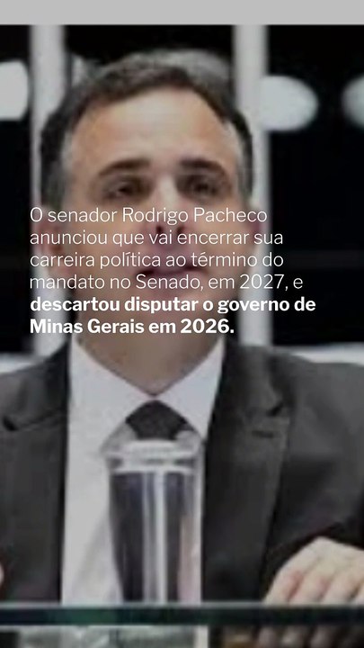 Vídeo - Rodrigo Pacheco decide encerrar carreira política e descarta disputa pelo governo de Minas