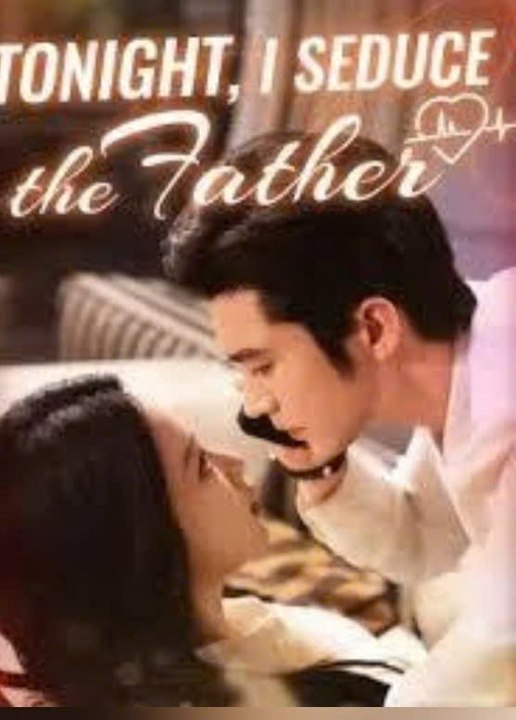 Tonight, I Seduce The Father Engsub