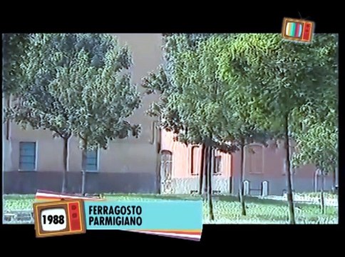 Sembra ieri: 1988 - Ferragosto parmigiano