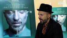 Samuel: il Festival una scelta di cuore