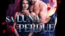 (Doublage)SA LUNA PERDUE | Série Complète | Short Drama Français