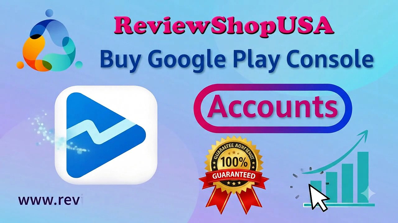 6 Best Ways to Buy Google Play Console Account at Low Price