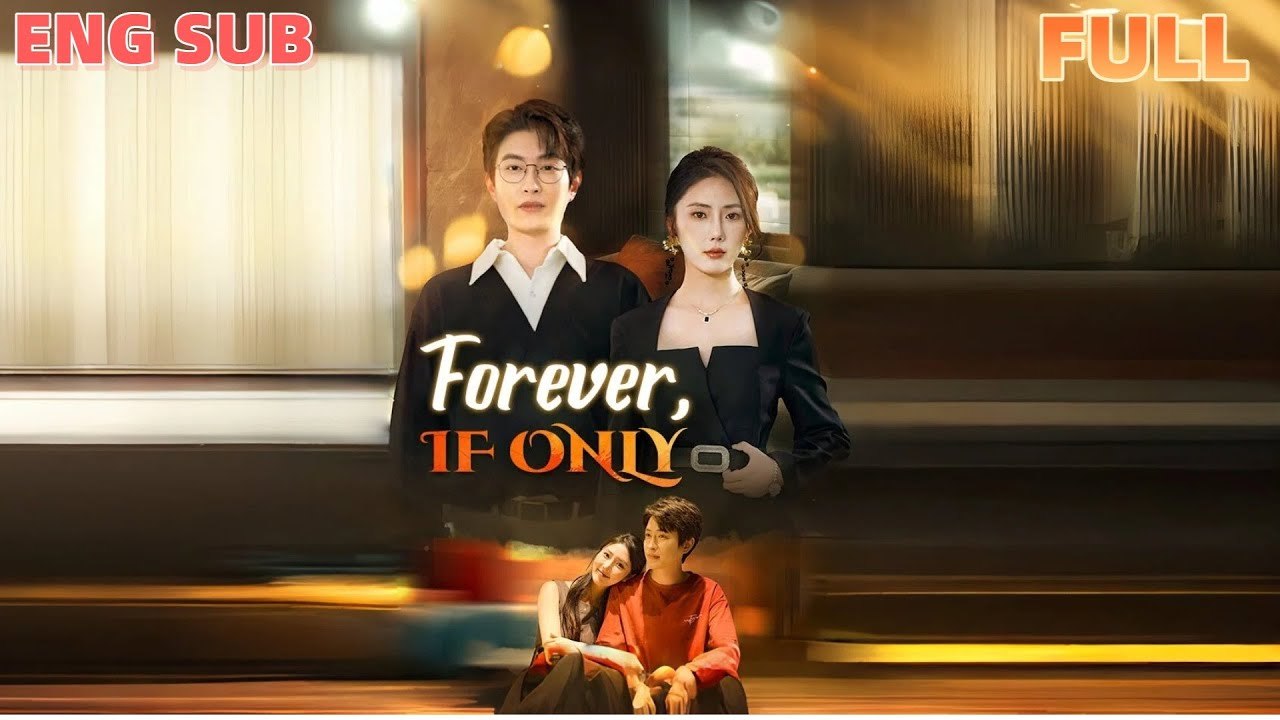 Forever, If Only