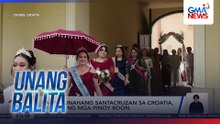 Kauna-unahang Santacruzan sa Croatia, idinaos ng mga Pinoy roon | Unang Balita