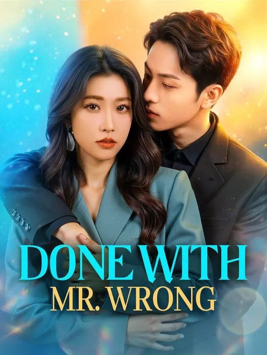 Done With Mr Wrong