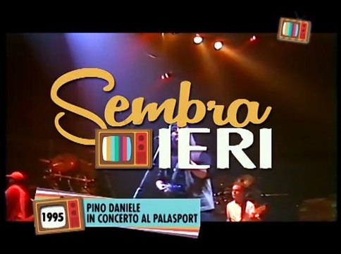 Sembra ieri: Pino Daniele in concerto al Palasport (1995)