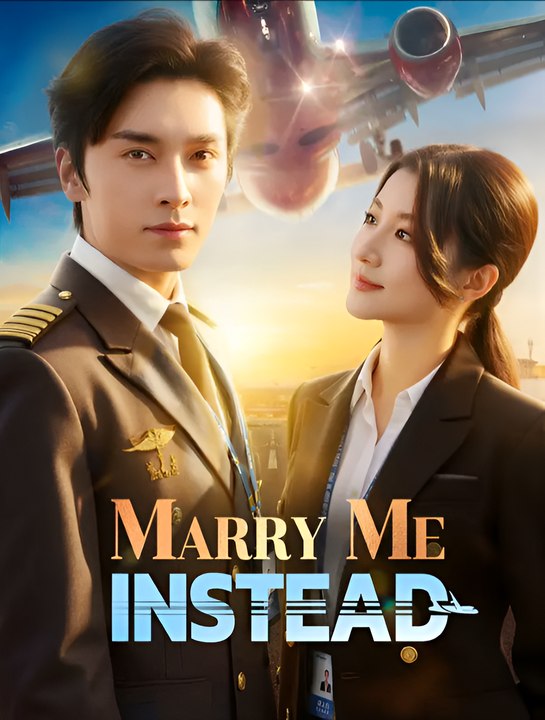 Marry Me Instead