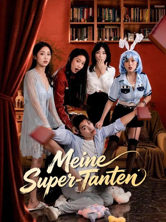 Meine Super-Tanten | Komplette Serie | Short Drama Deutsch