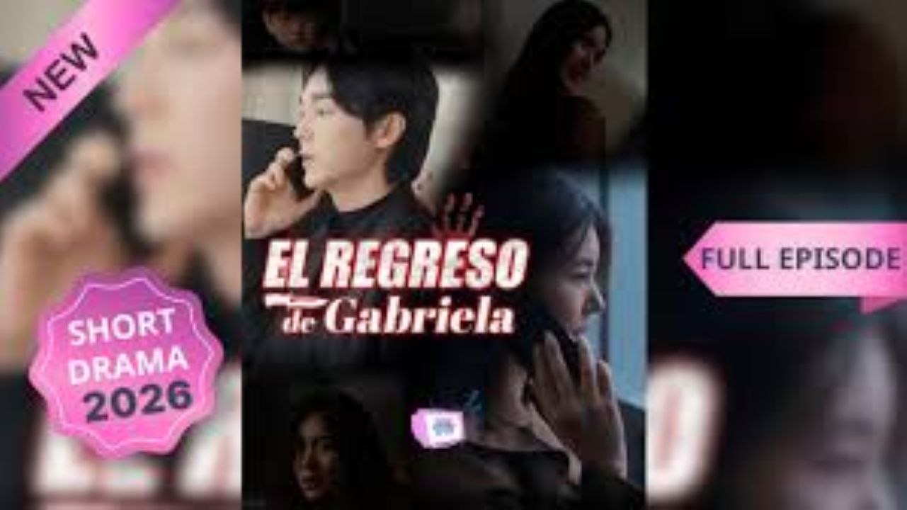 El Regreso De Gabriela