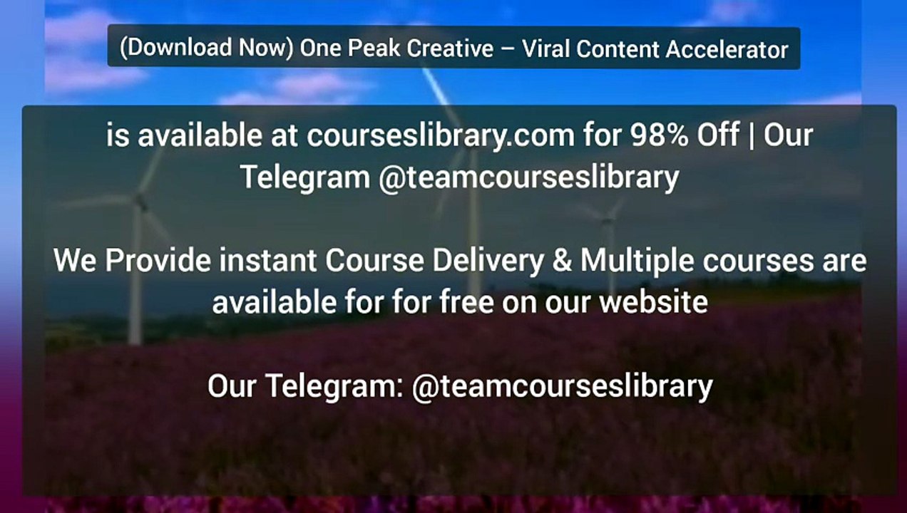 (Download Now) One Peak Creative – Viral Content Accelerator