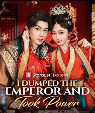 I Dumped The Emperor And Took Power Asdt