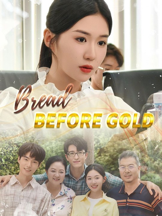 Bread Before Gold [Engsub]