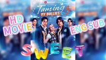 💙Taming My Bullies 3: Final Love Resolution