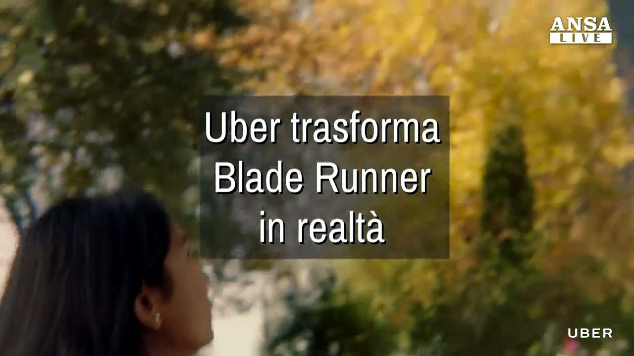 Uber trasforma Blade Runner in realta'