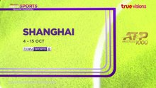 ATP Masters 1000 Rolex Shanghai Masters 2023 : Promo (TrueVisions)