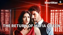 The Return Of The Mafia Queen – Full Hd - Full HD Movie