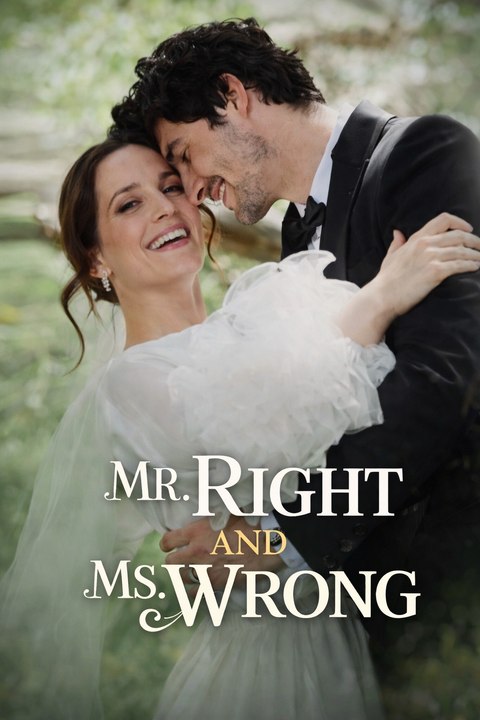 Mr Right And Ms. Wrong