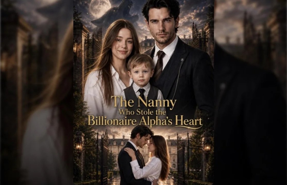 The Nanny Who Stole the Billionaire Alpha's Heart SM