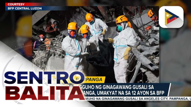 Nasawi sa pagguho ng ginagawang gusali sa Angeles City, Pampanga, umakyat na sa 12 ayon sa BFP
