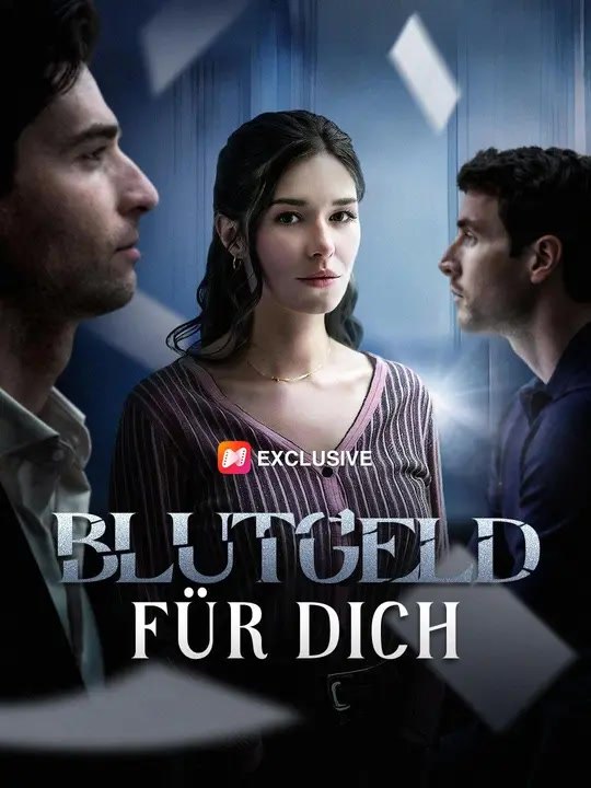 (Synchro) Blutgeld für dich | Komplette Serie | Short Drama Deutsch